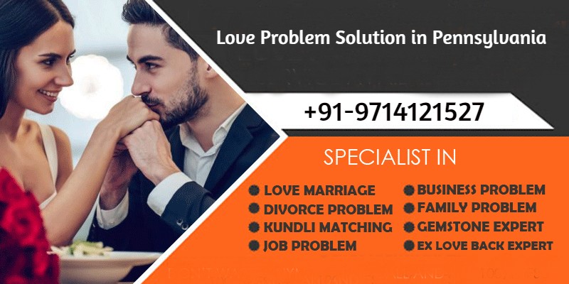 Love Problem Solution in Pennsylvania - Astrologer Panchmukhi Jyotish