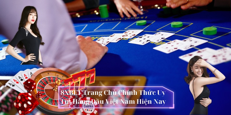 8xbet ⭐️ Link Trang Chủ Chính Thức 8xbet Đăng Ký +58K