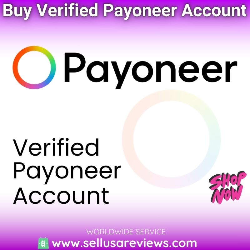 Buy Verified Payoneer Account - 100% Safe & Authentic