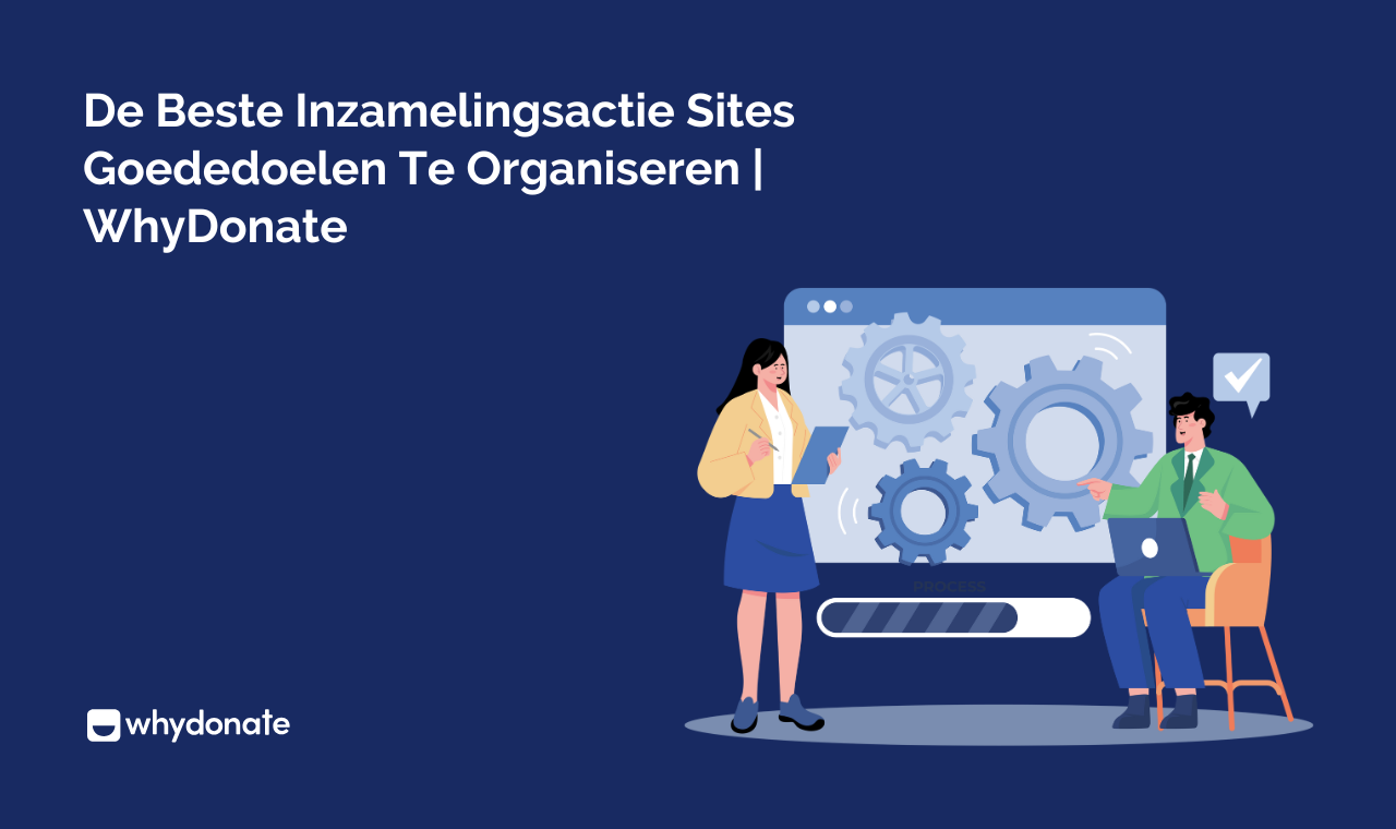 De Beste Inzamelingsactie Goededoelen Sites Eenvoudiger Te Maken | WhyDonate