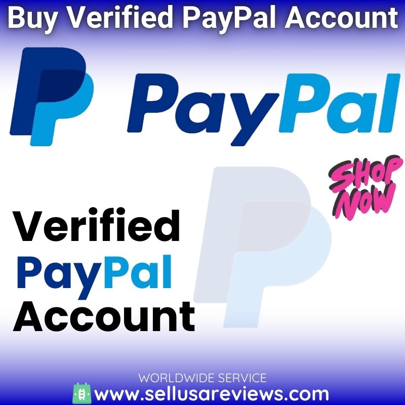 Buy Verified PayPal Account - 100% Safe & Trusted