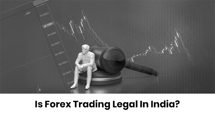 Is Forex Trading Legal in India