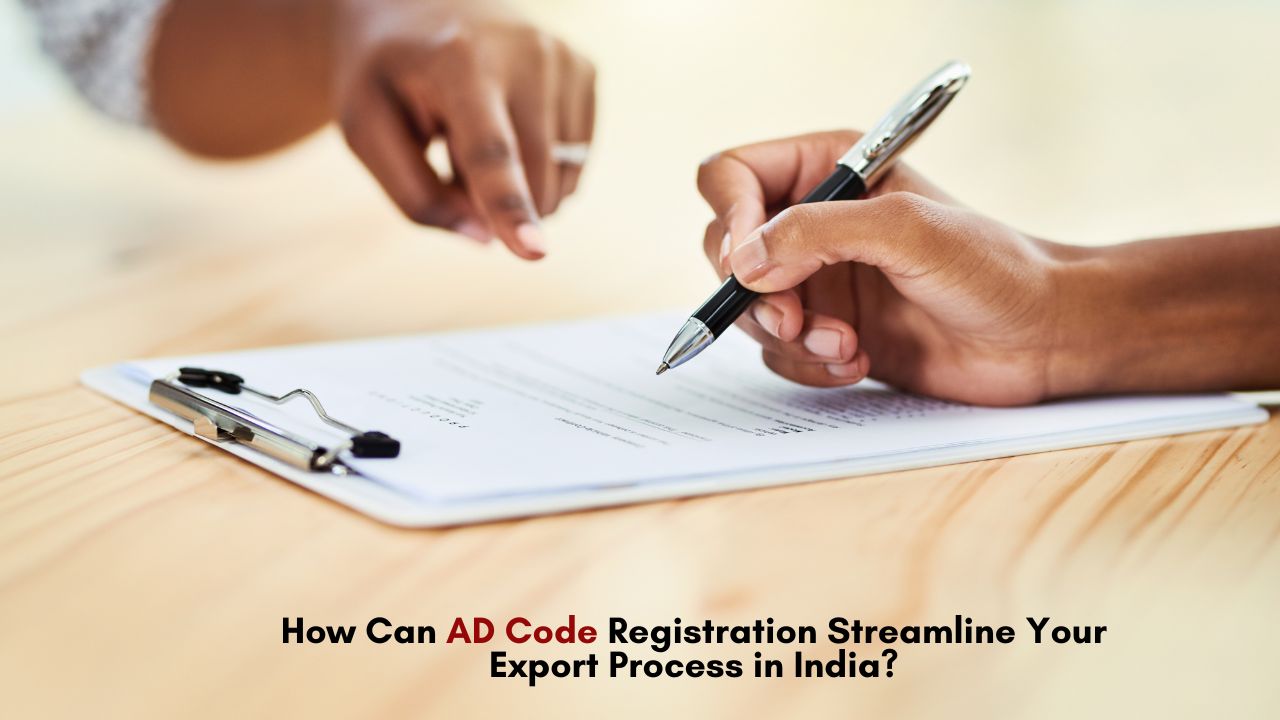 AD Code Registration Streamline Your Export Process in India