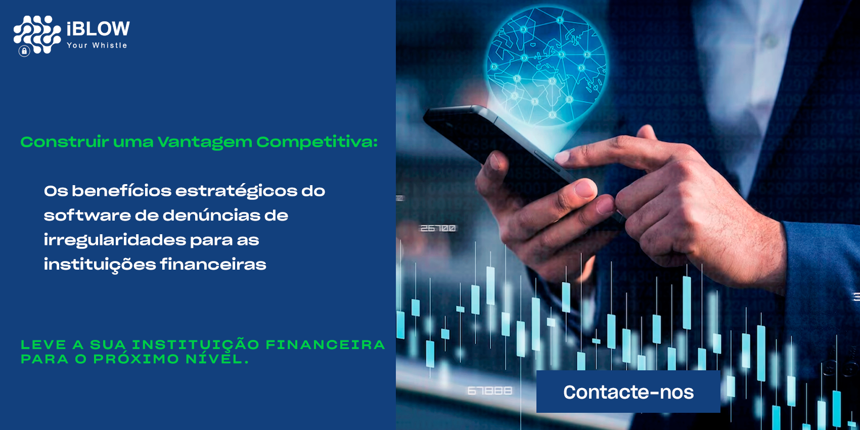 Construir uma Vantagem Competitiva: Os benefícios estratégicos do software de denúncias de irregularidades para as instituições financeiras - iBlow.eu
