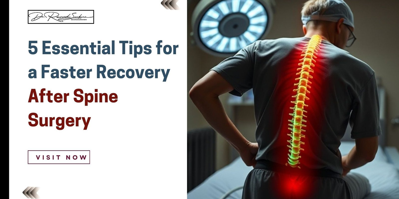 Top 5 Expert Tips for a Speedy Recovery After Spine Surgery