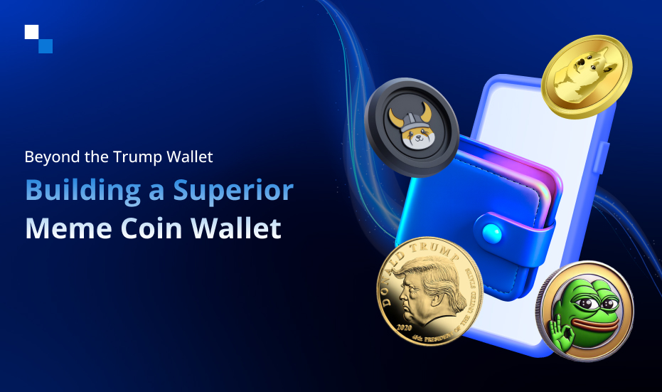 How To Create A Meme Coin Wallet Like The Official Trump Wallet In 2025?