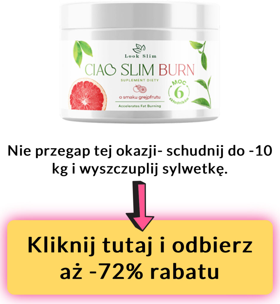 Ciao Slim Burn – kapsułki na odchudzanie – opinie – recenzja – działanie – cena i gdzie kupić kapsułki na odchudzanie