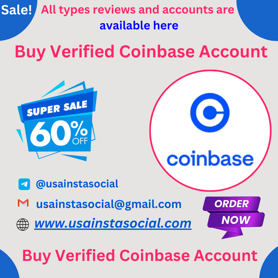 Buy Verified Coinbase Account - Secure & Fast Verification