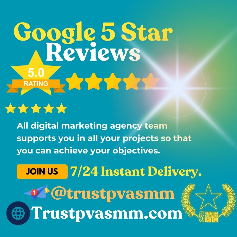 Buy Google 5 Star Reviews - Best Quality & Reviews