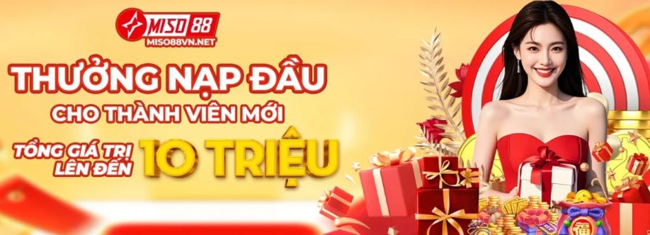 Miso88 Sân Chơi Cá Cược Trực Tuyến Uy Tín Hàng Đầu  Cover Image