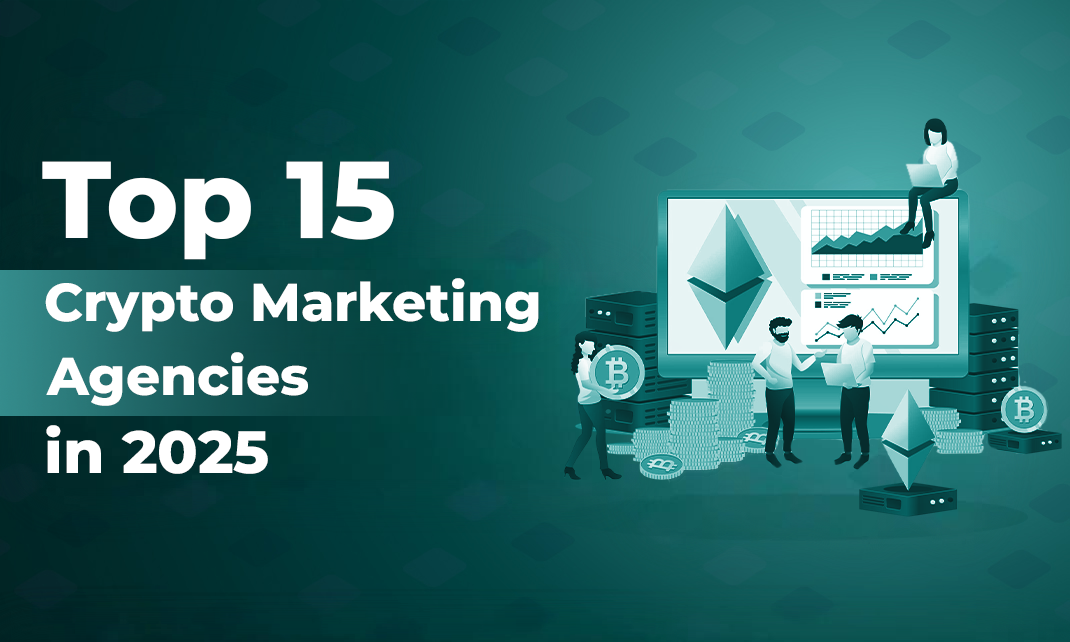 Top 15 Crypto Marketing Agencies In 2025 | BlockWoods