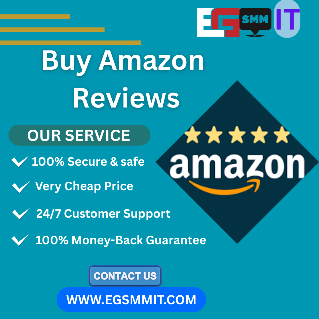 Buy Amazon Reviews - Egsmmit