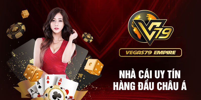 Các game nổi bật tại Vegas79 – Thế giới cá cược đỉnh cao dành cho bạn