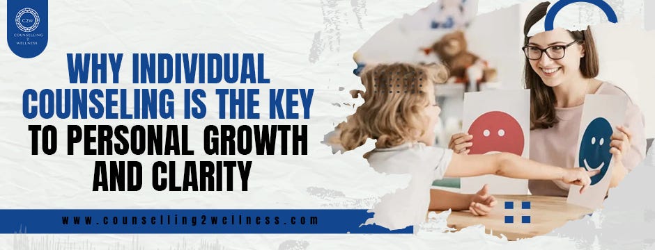 Why Individual Counseling Is the Key to Personal Growth and Clarity | by Counselling2wellness | Jun, 2025 | Medium
