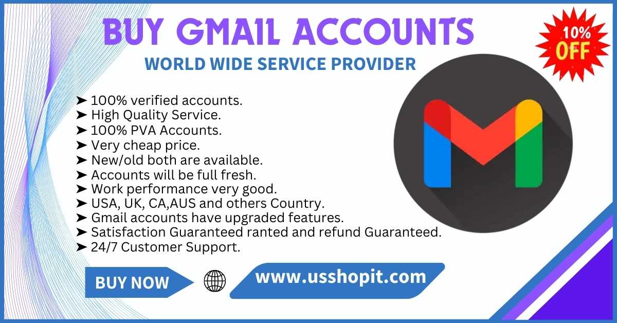 Top 10 Sites to Buy Gmail Accounts (PVA & Aged) very cheap price- usshopit