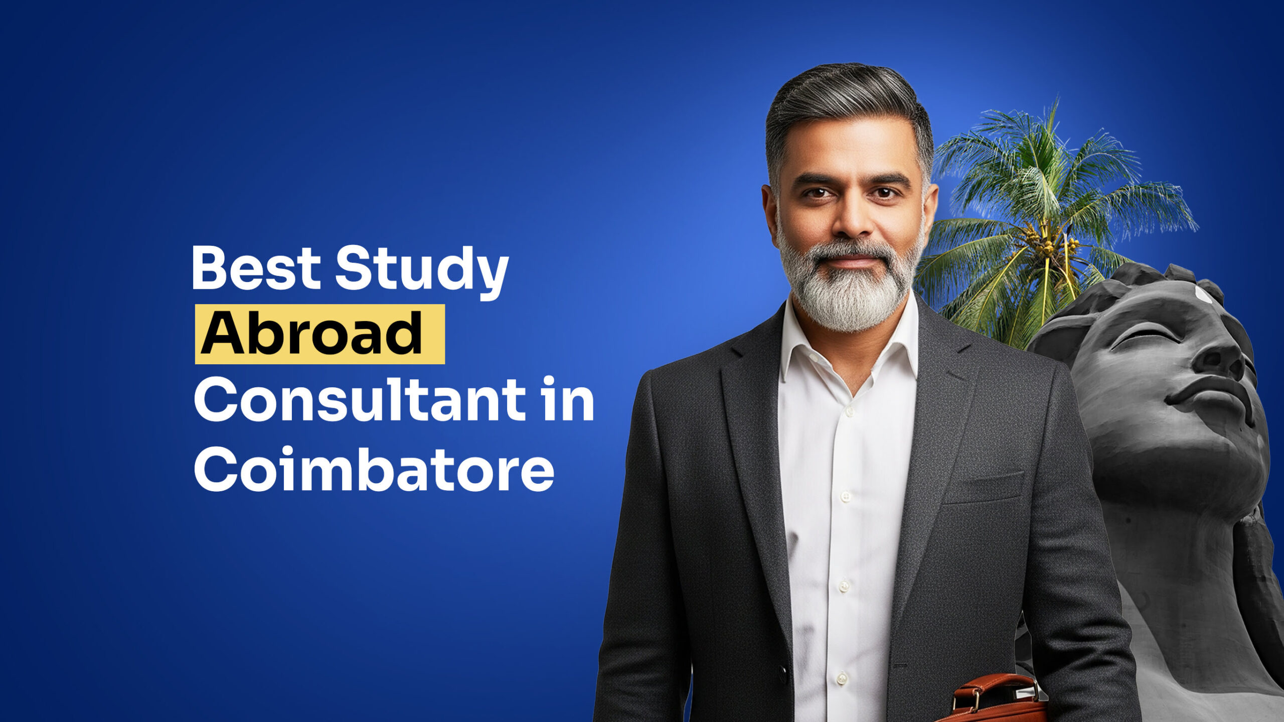 Best Study Abroad Consultant in Coimbatore | 100% Assistance