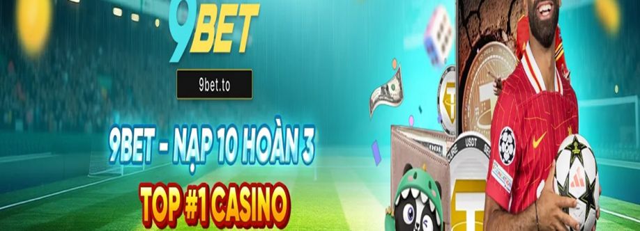 9BET Link Đăng Ký 9Bet net Chính Thức  Nhà Cái Uy Tín 2025 Cover Image