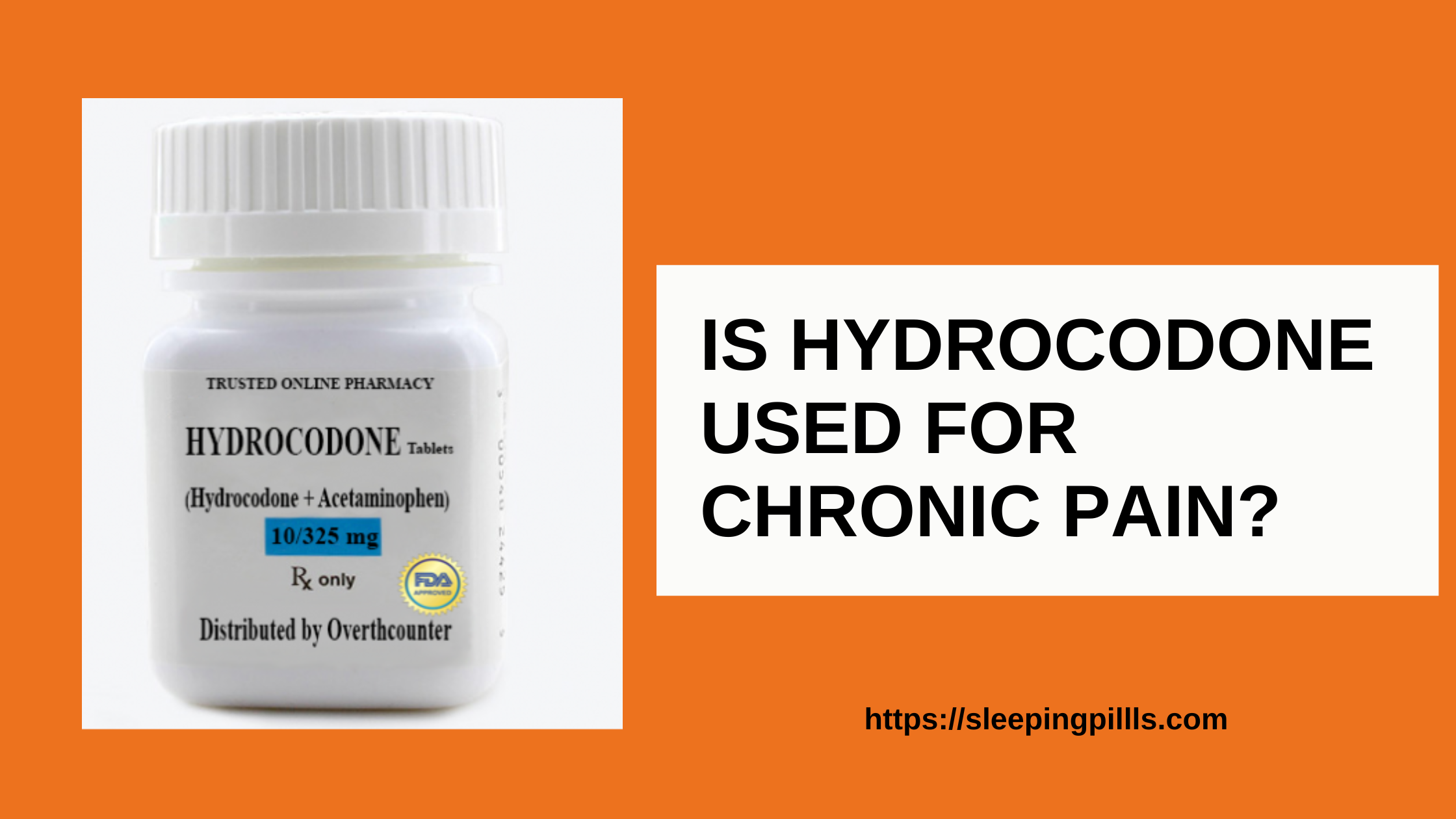 Hydrocodone for Chronic Pain – Buy Online | SleepingPills
