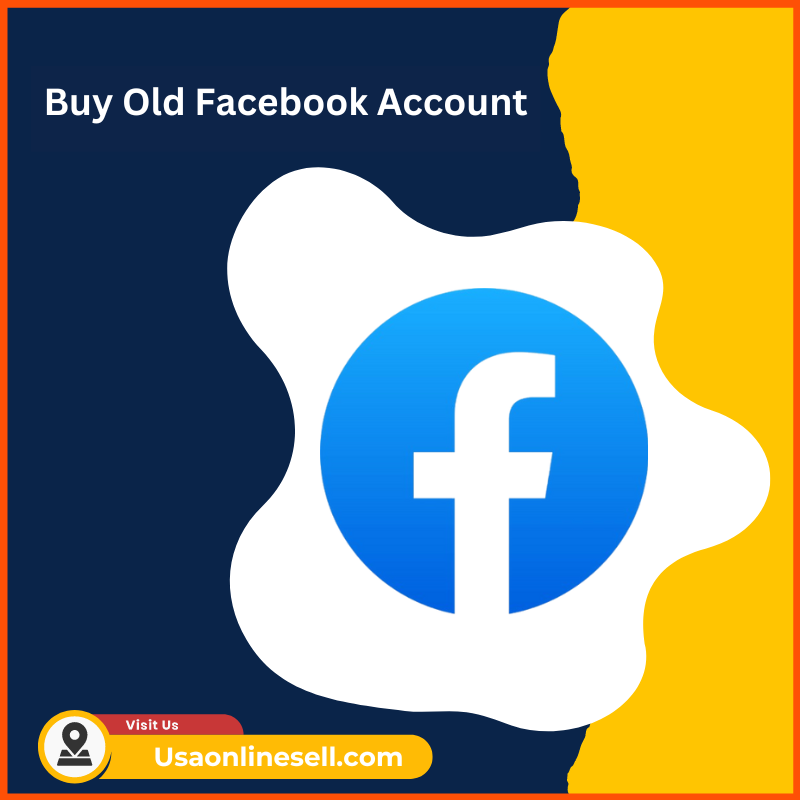 Buy Old Facebook Account - Best Real Profile 100% Safe