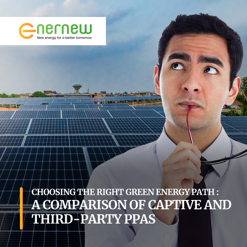 Choosing the Right Green Energy Path: A Comparison of Captive and Third-Party PPAS